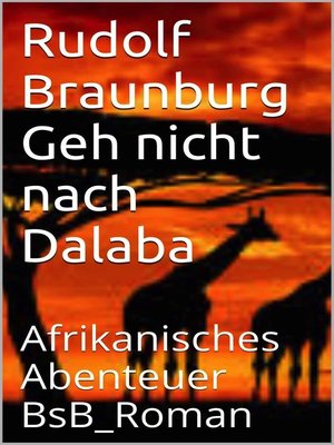 cover image of Geh nicht nach Dalaba